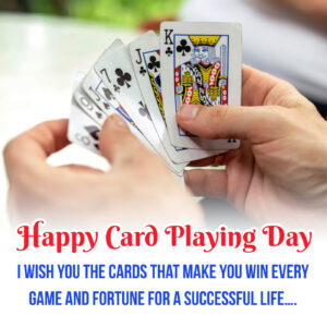 Happy Card Playing Day Wishes