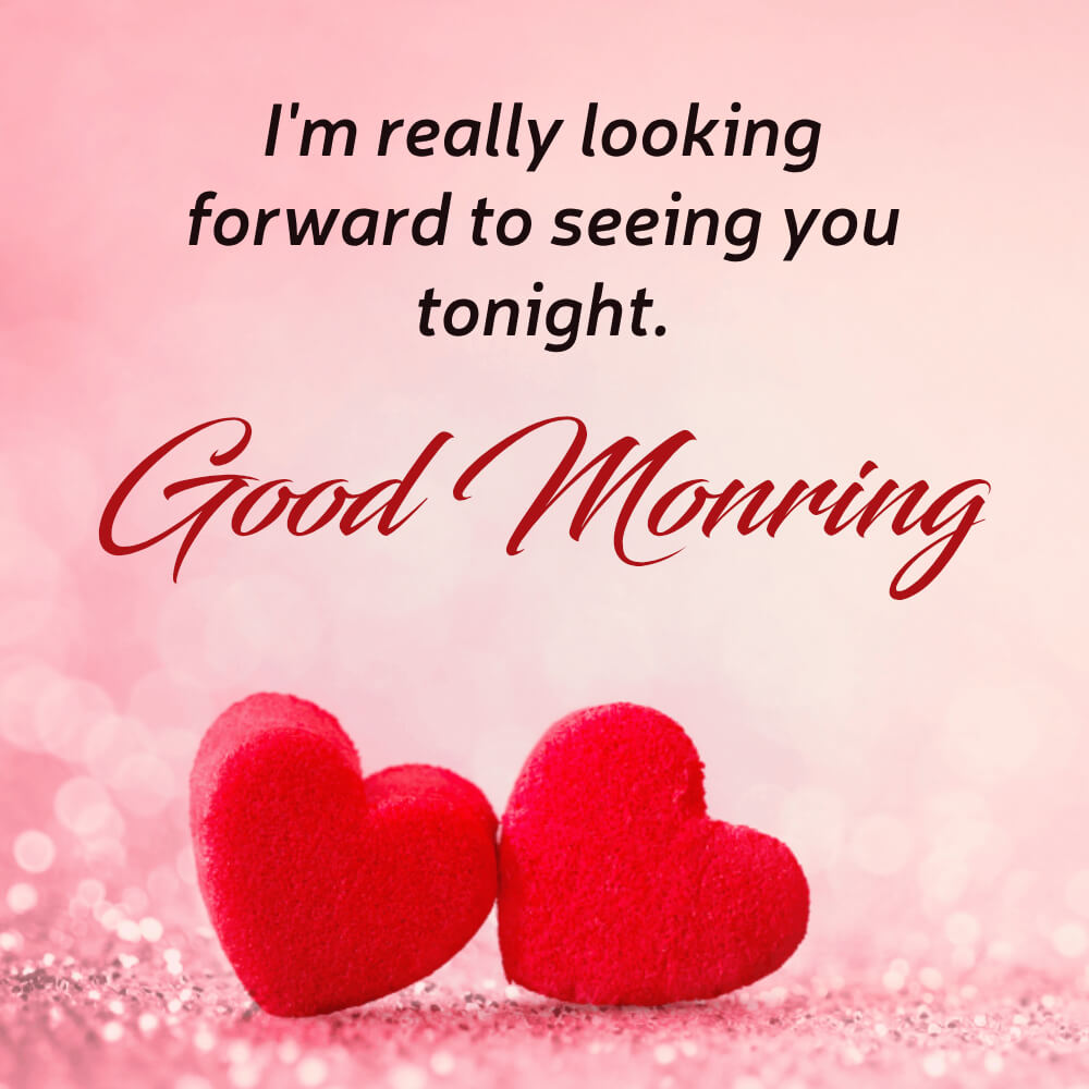 Good Morning Have A Nice Day Love