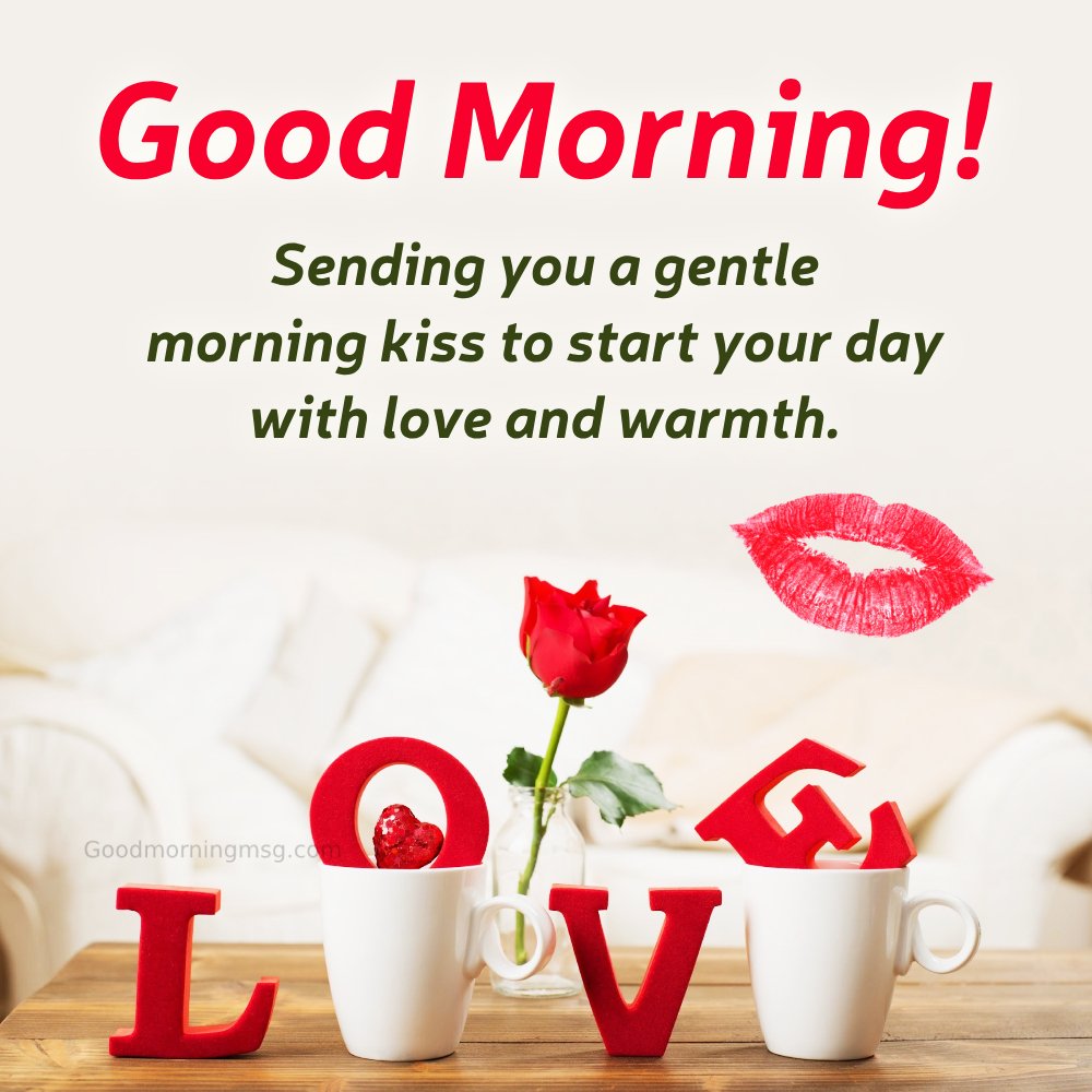 Good Morning Kiss