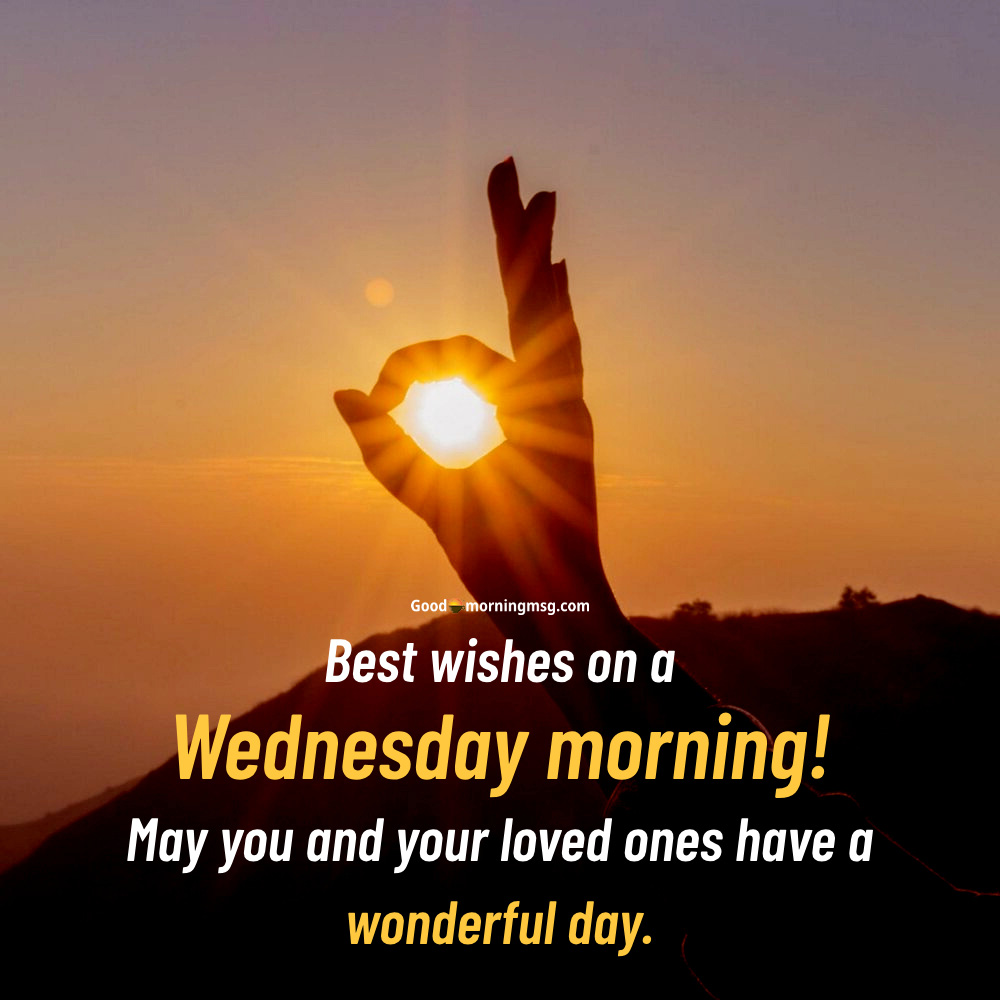 Good Morning Wednesday Blessings I Goodmorningmsg