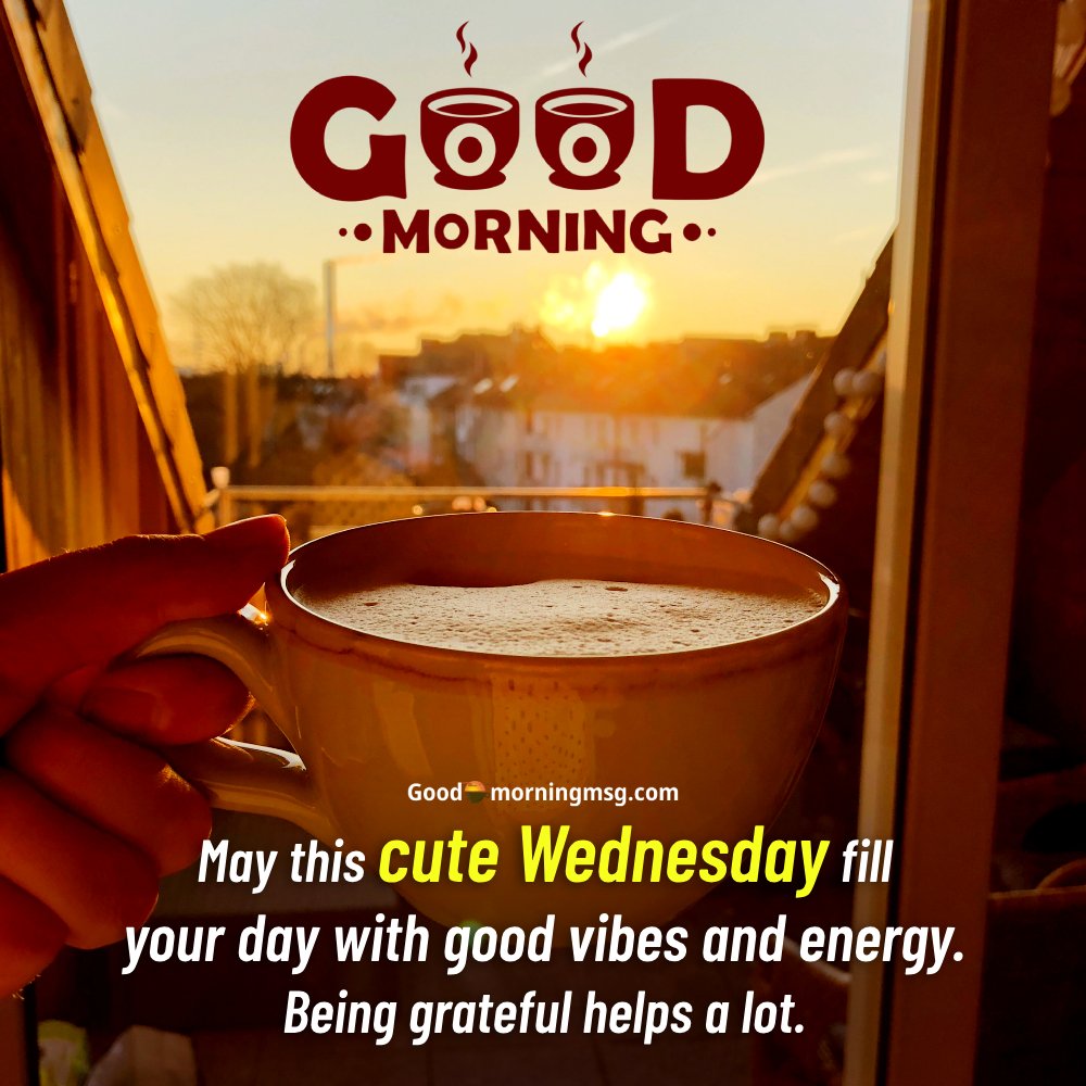 Good Morning Wednesday Blessings Images And Quotes