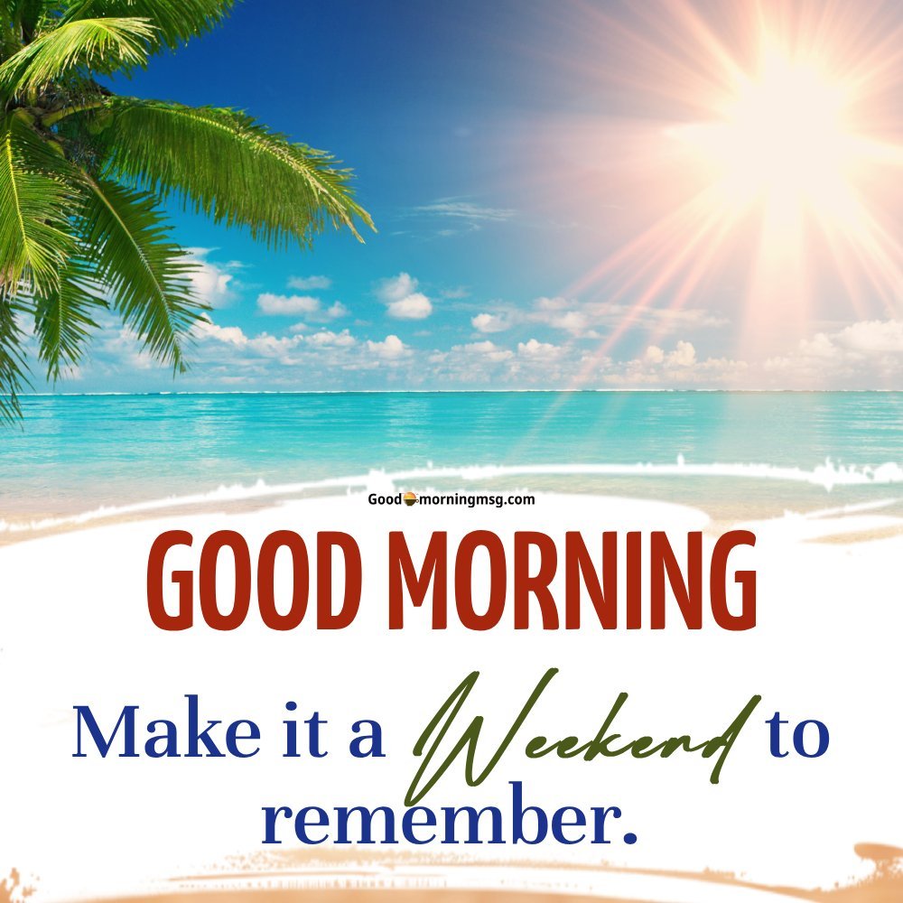 Inspirational Weekend Wishes