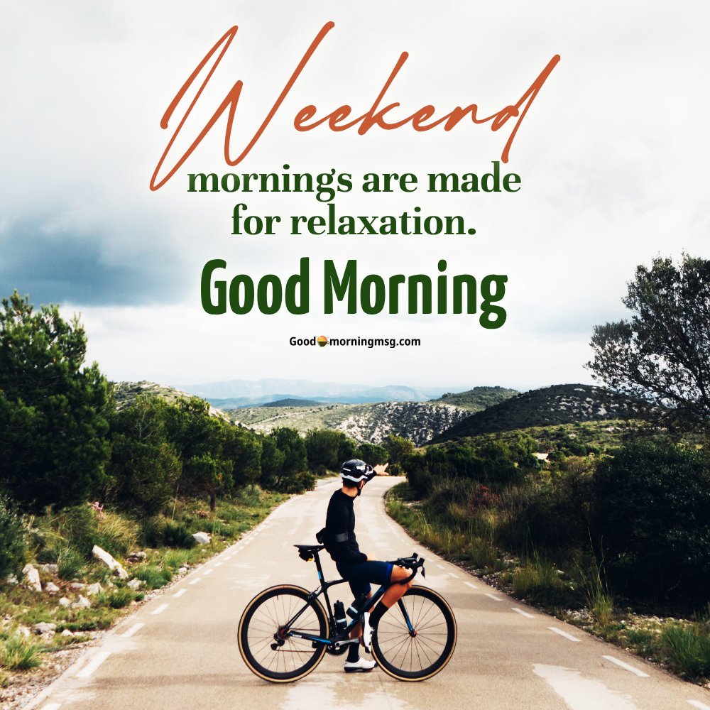 Weekend Good Morning Message
