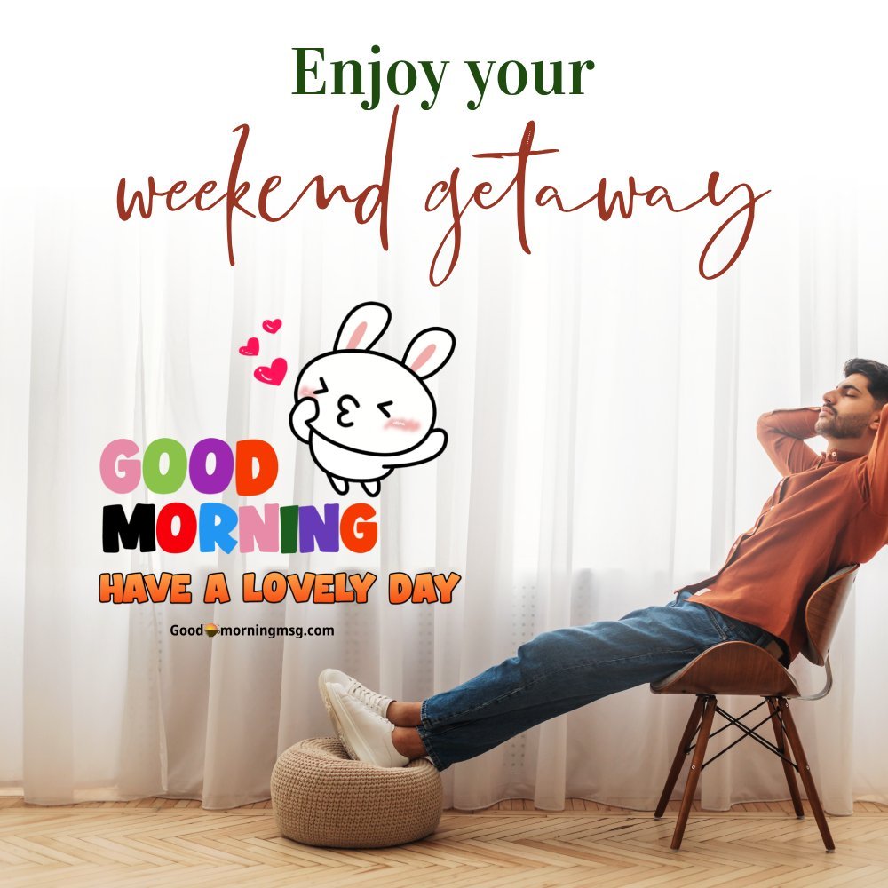Weekend Good Morning Wishes