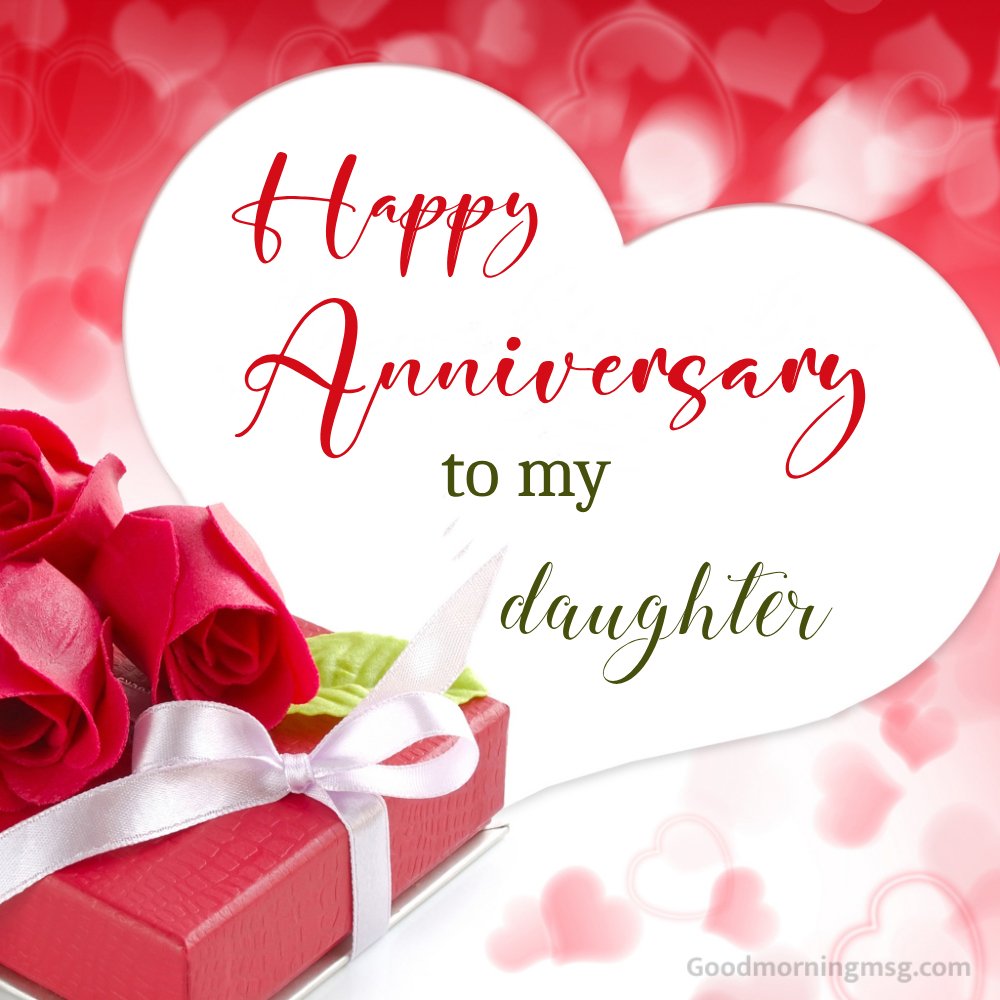 Best Anniversary Wishes For Daughter