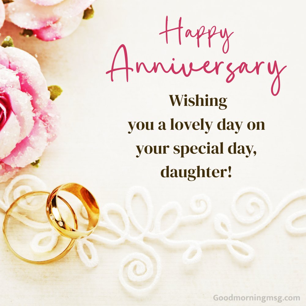 Happy Anniversary To My Daughter Quotes