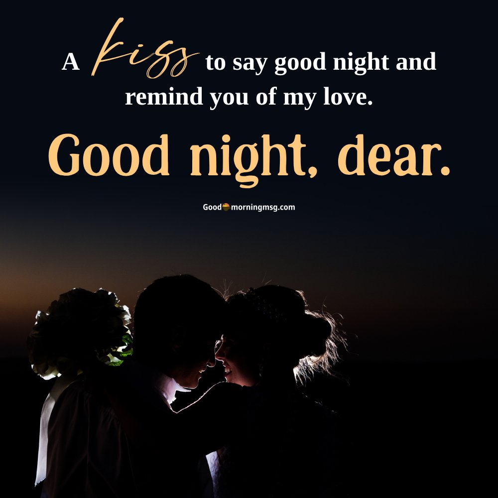 Bedtime Lover Good Night Kiss