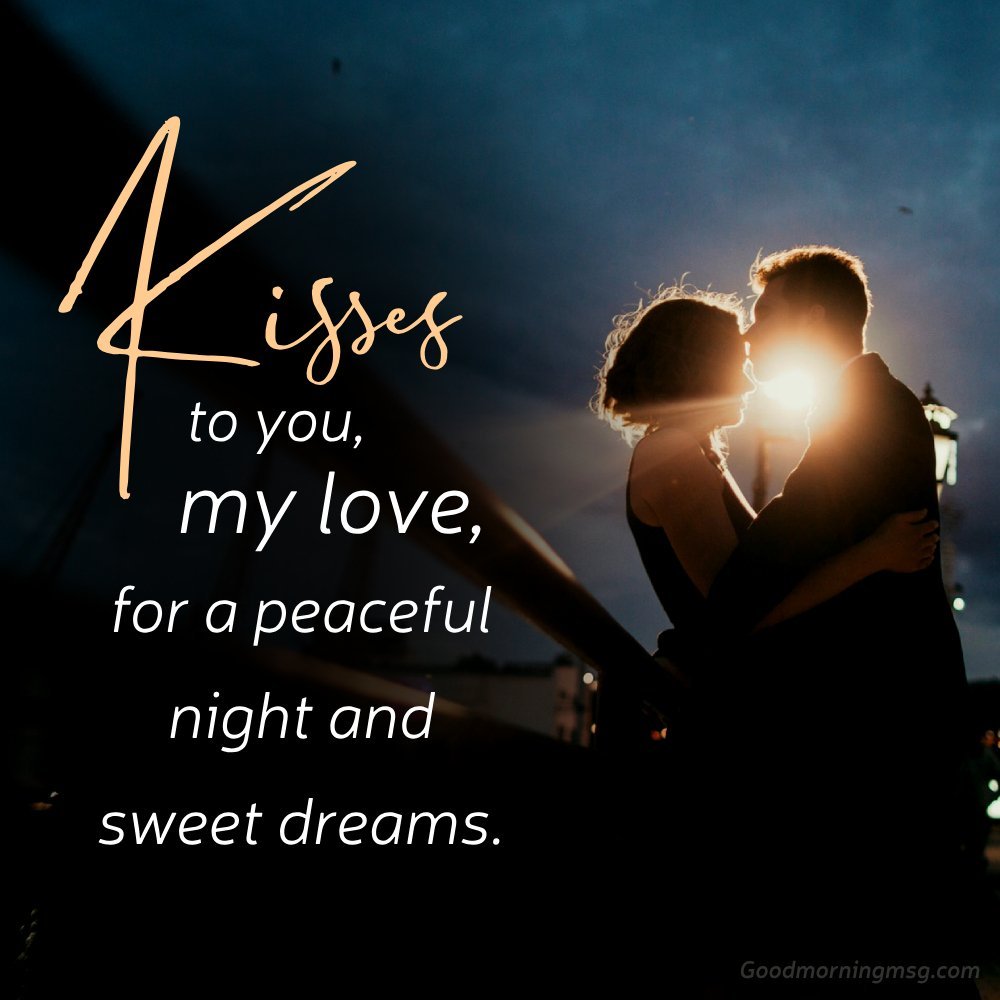 Romantic Good Night Kiss Love Images Goodmorningmsg Romantic Good Night Kiss Love Images Goodmorningmsg