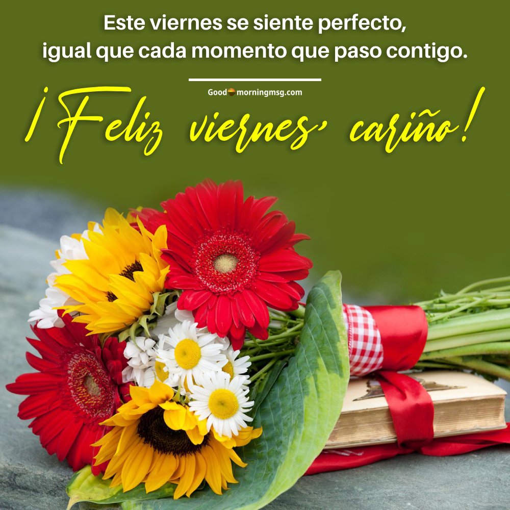 Feliz Viernes Amor Mio