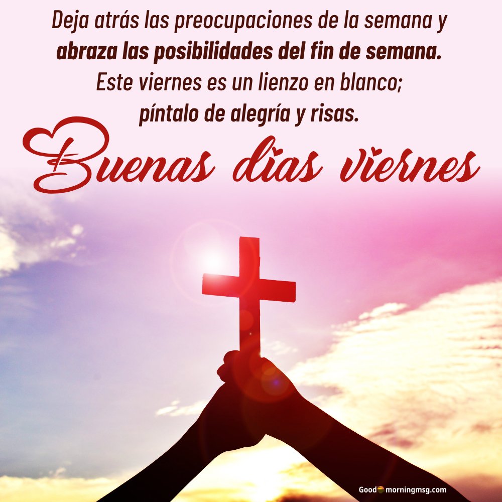 Viernes De Bendiciones Buenos Dias