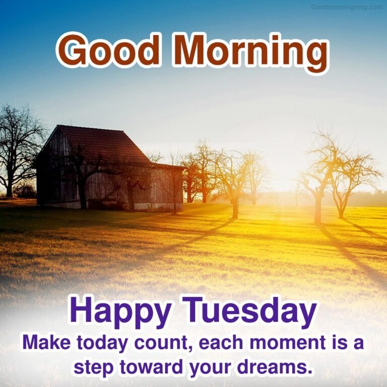 280+ Tuesday Good Morning Blessings Quotes And Images - goodmorningmsg ...