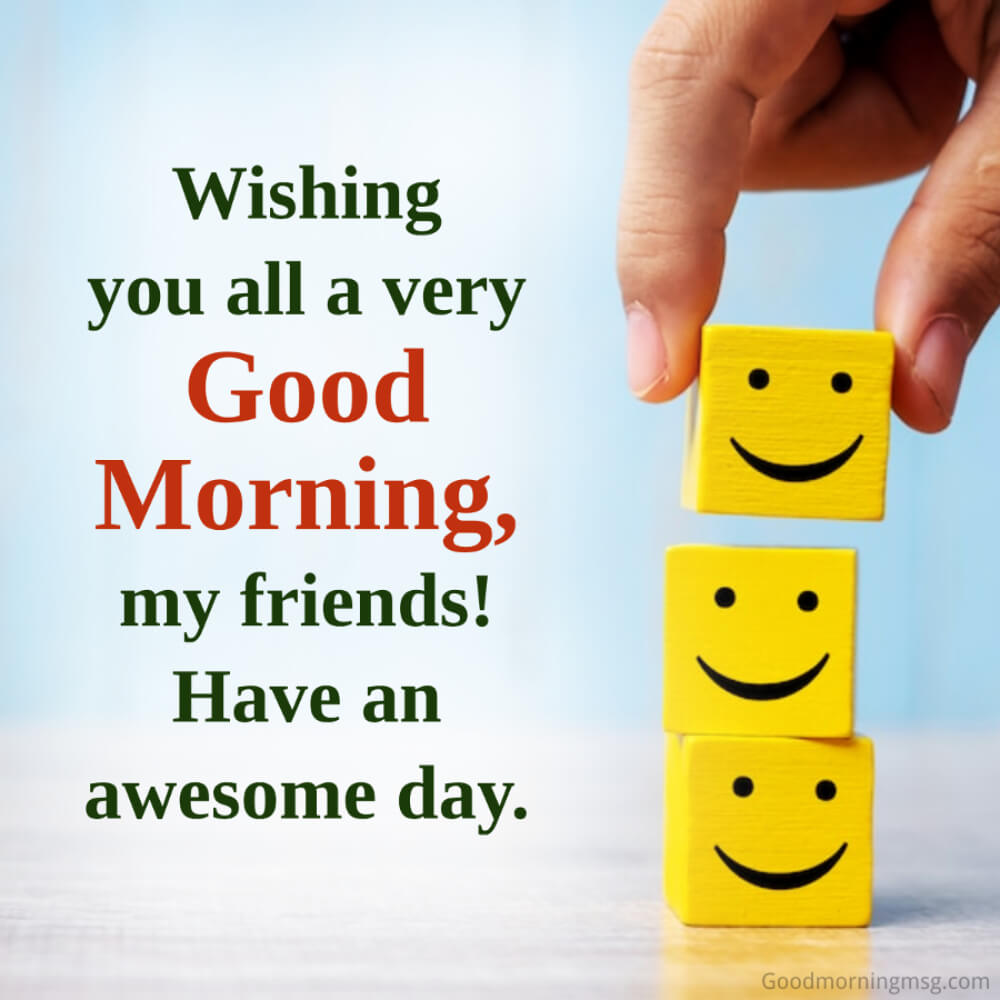 Postive Good Morning Message To My Friend