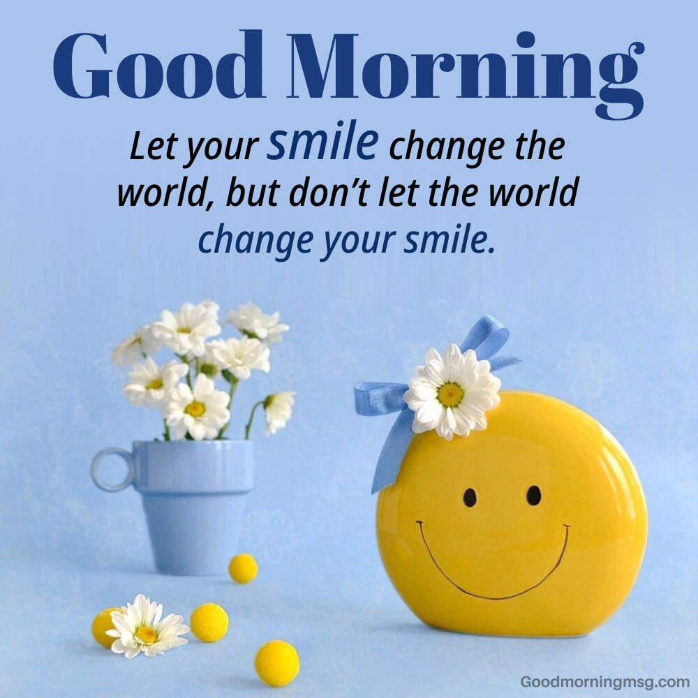 Good Morning Smile