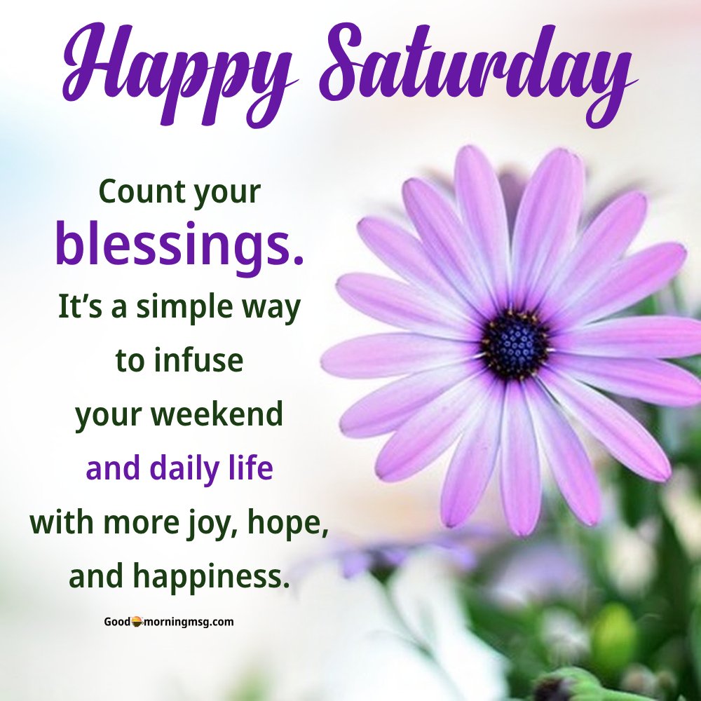 150+ Good Morning Saturday Blessings Quotes, Images And Greetings