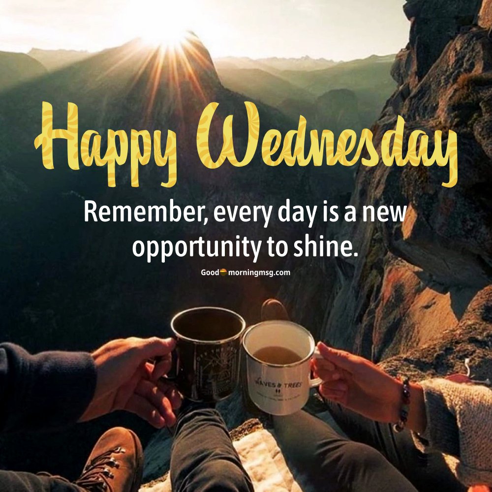 50 Good Morning Wednesday Wishes To Start Your Day With Positivity