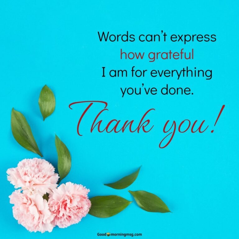 50 Heartfelt Thank You Messages and Quotes - goodmorningmsg.com ...