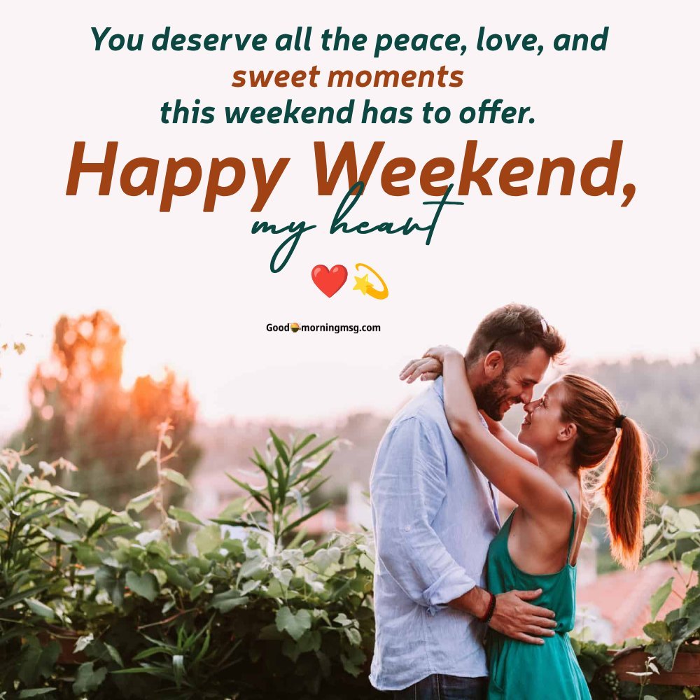 Romantic Weekend Message For Her I Goodmorningmsg