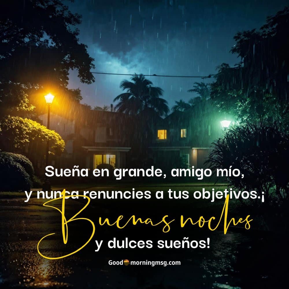 Buenas Noches Mi Amor Que Descanses I Goodmorningmsg