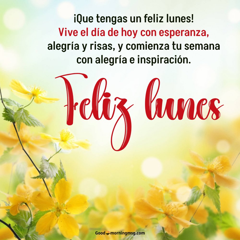 Buenos Dias Lunes Bendiciones