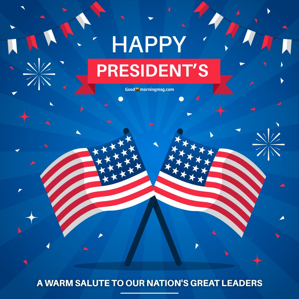 Memorable Presidents Day Images Quotes And Greetings