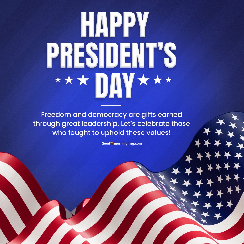 Presidents Day Greetings & Quotes