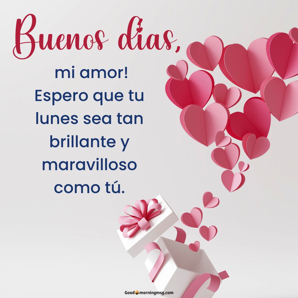 Buenas Días Mi Amor
