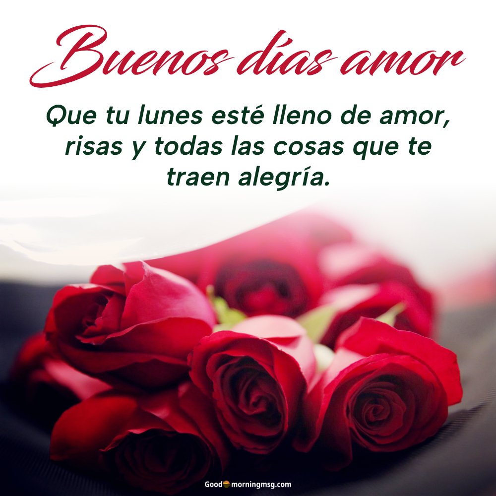 Buenos Dias Lunes