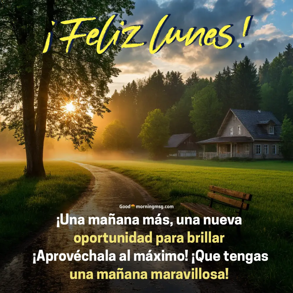 Feliz Inicio De Semana Dios Te Bendiga I Goodmorningmsg