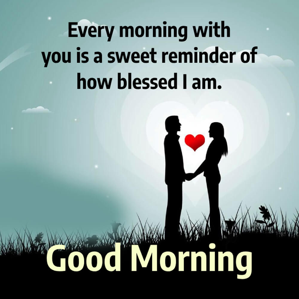 Good Morning Love Message For Him