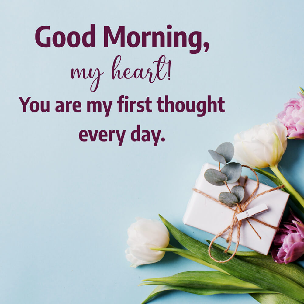 Good Morning Quotes For Him