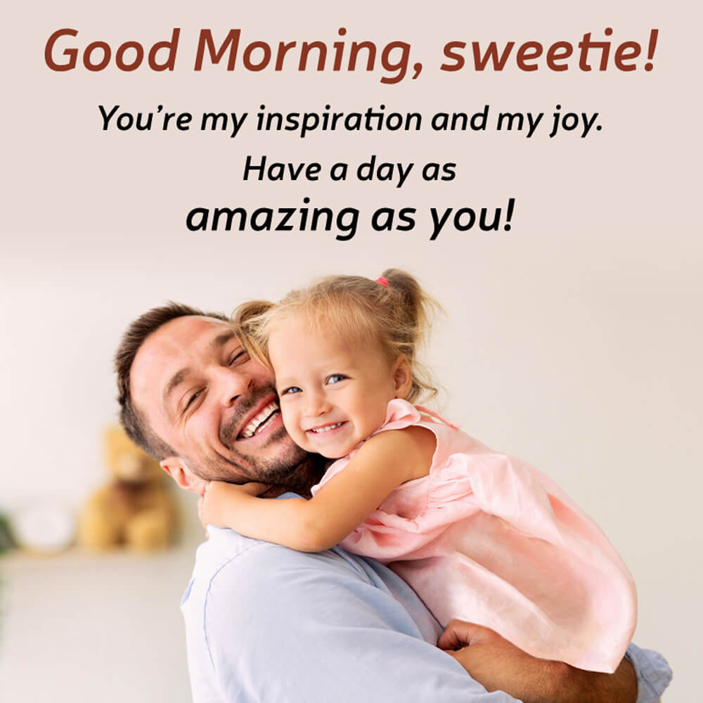 Good Morning Daughter I Love You
