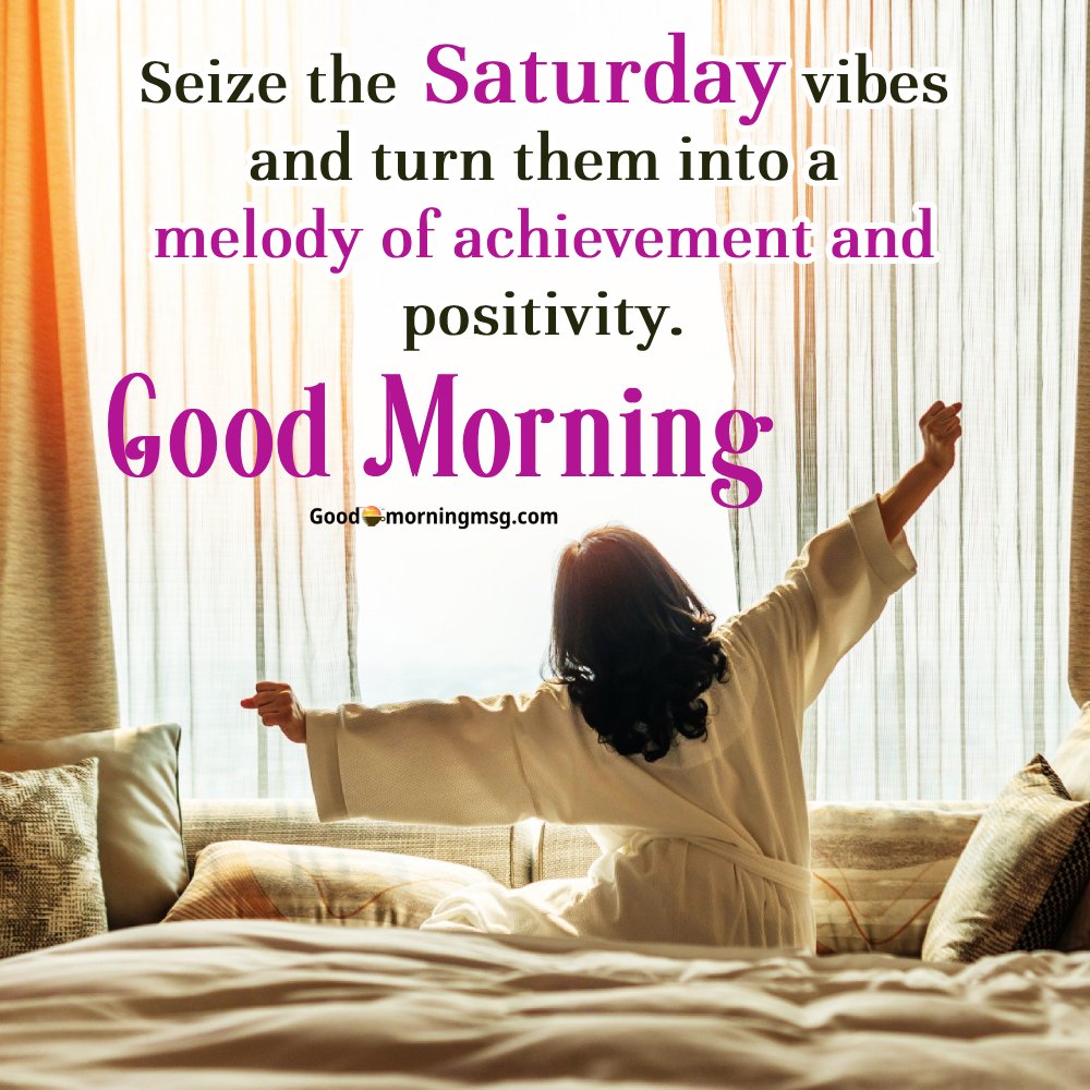 Saturday Morning Quotes And Images I Goodmorningmsg