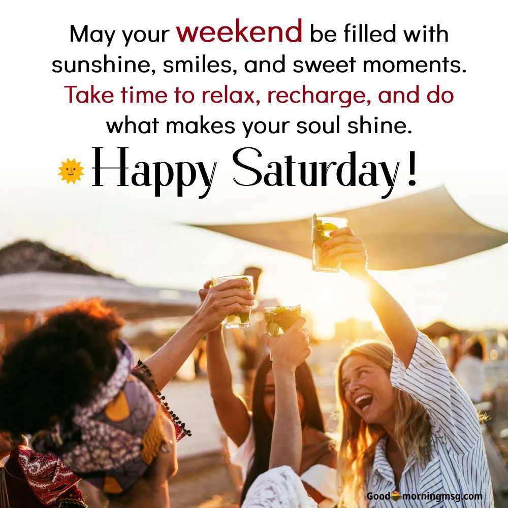 Saturday Weekend Funny Quotes Short I Goodmorningmsg