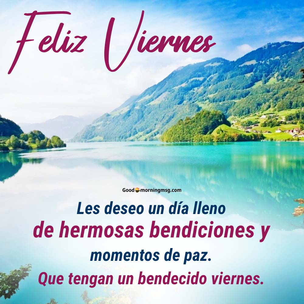 Buen Dia Viernes Imagenes I Goodmorningmsg