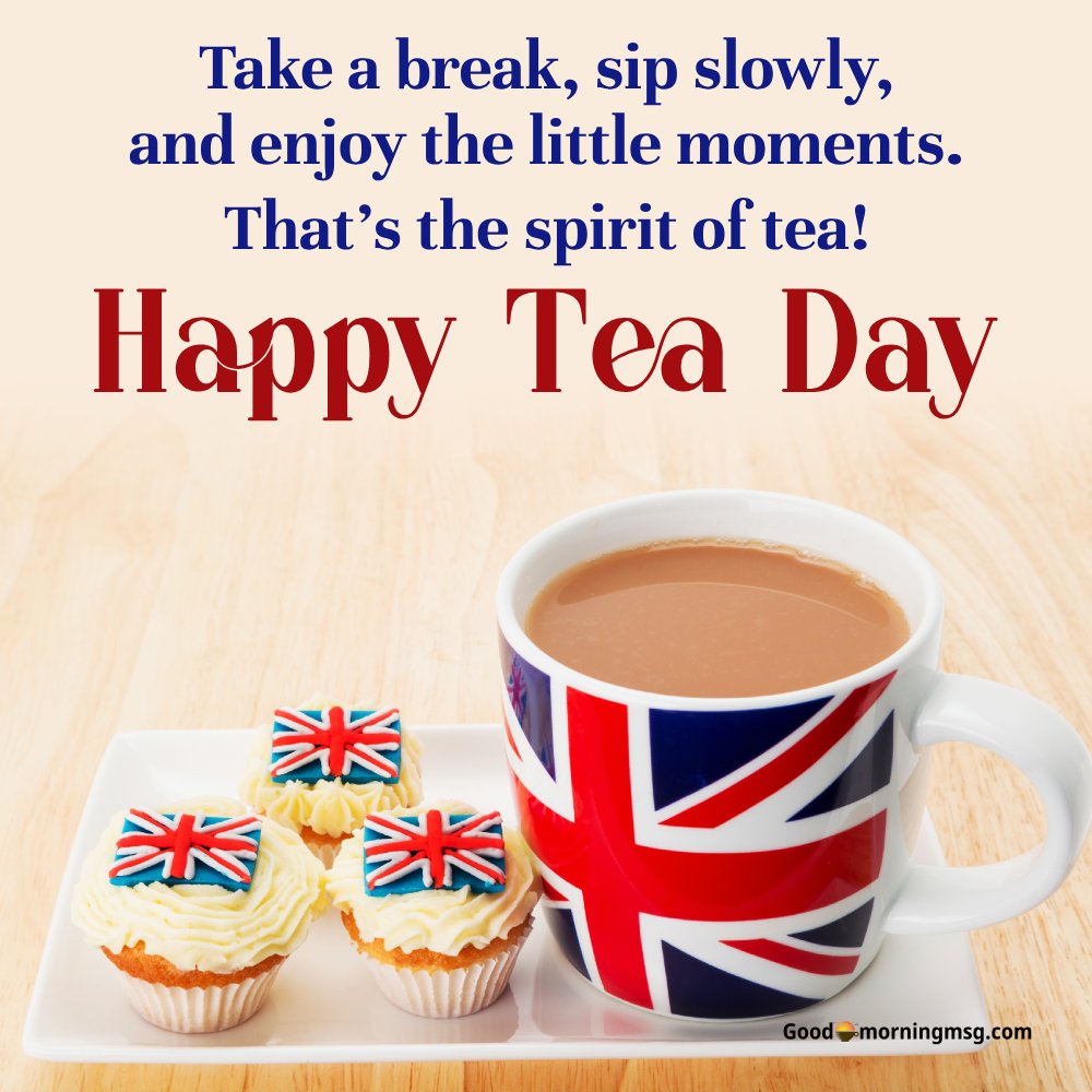 21 May International Tea Day Wishes Quotes And Images