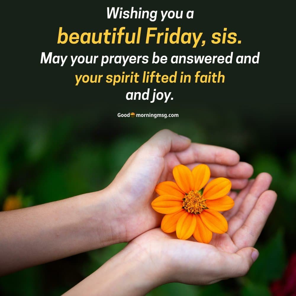 Happy Friday Sis