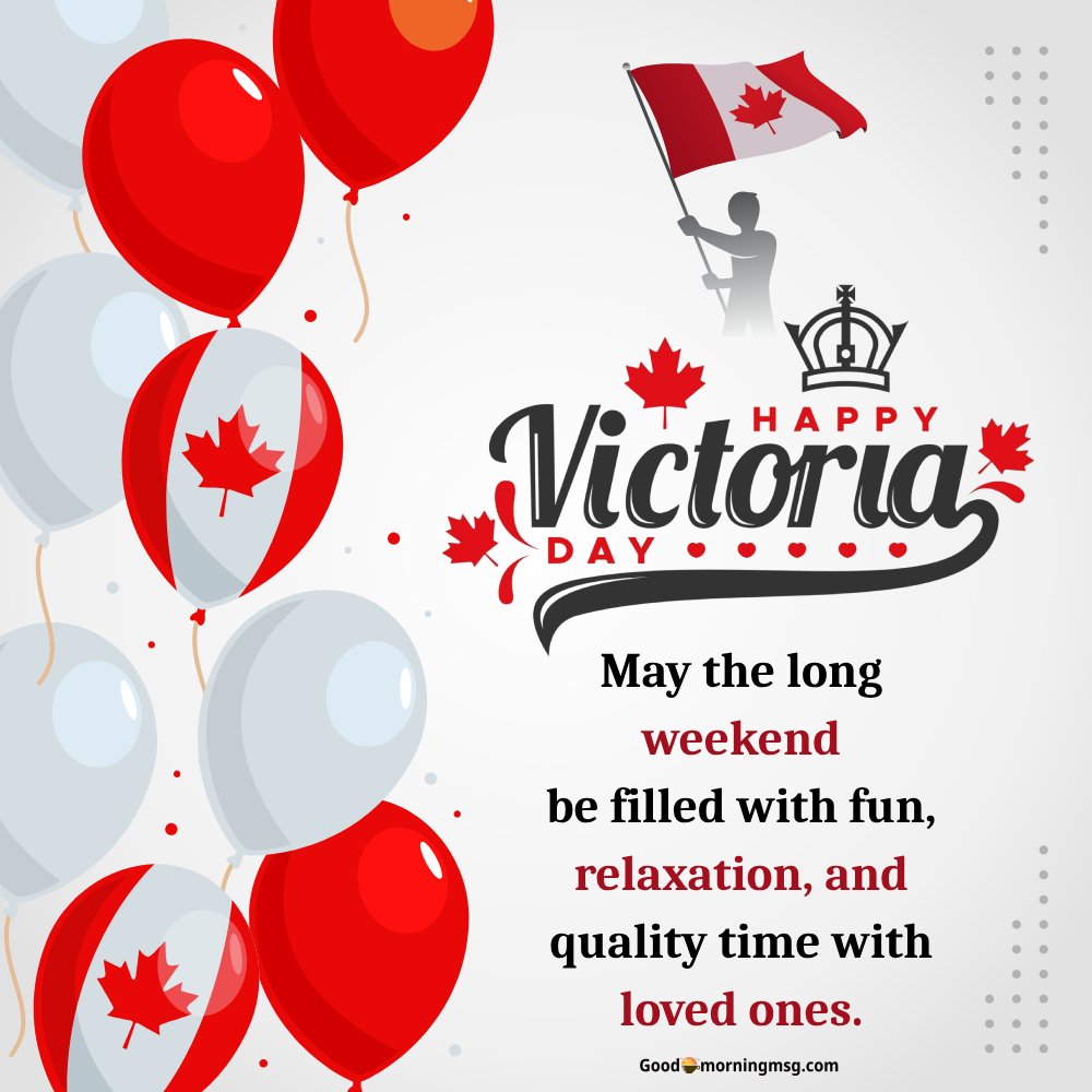 Happy Victoria Day And Canada Day 2025 Wishes
