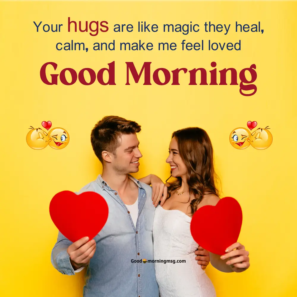 Hug Good Morning Sweetheart