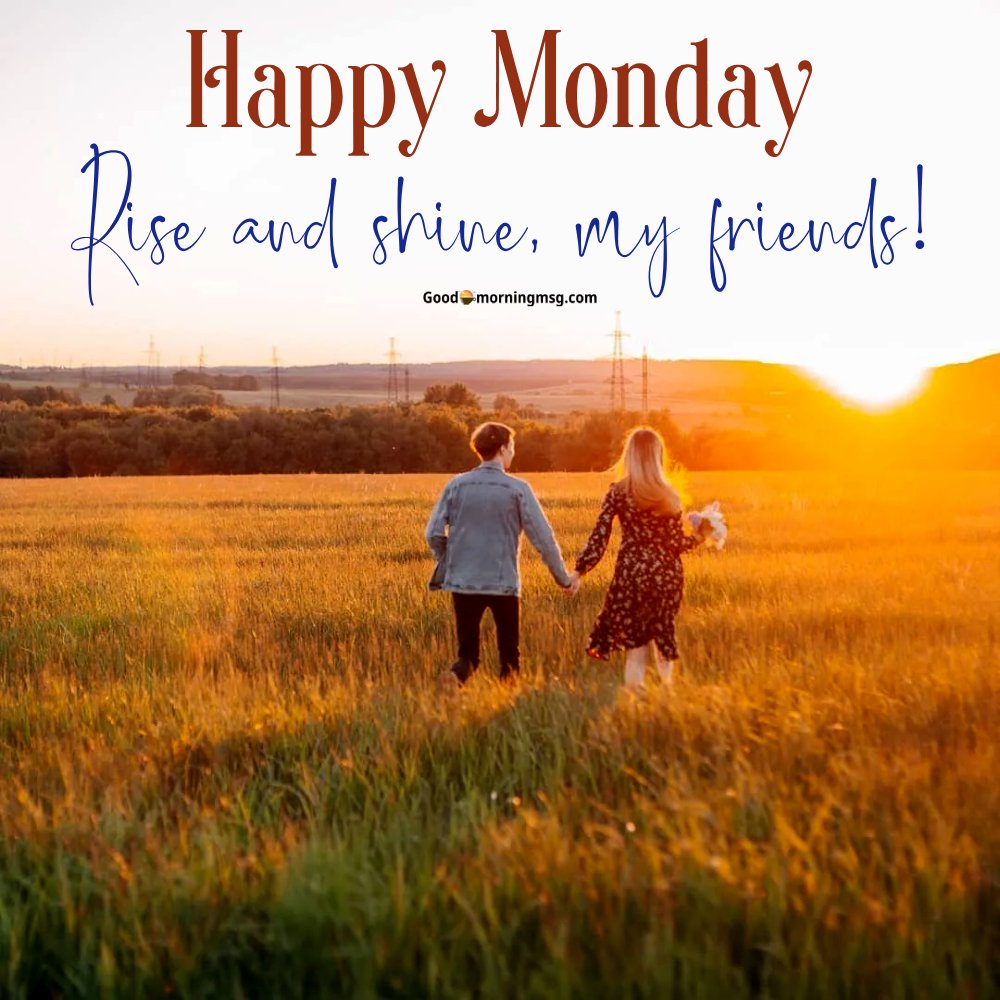 Monday Friends Images I Goodmorningmsg