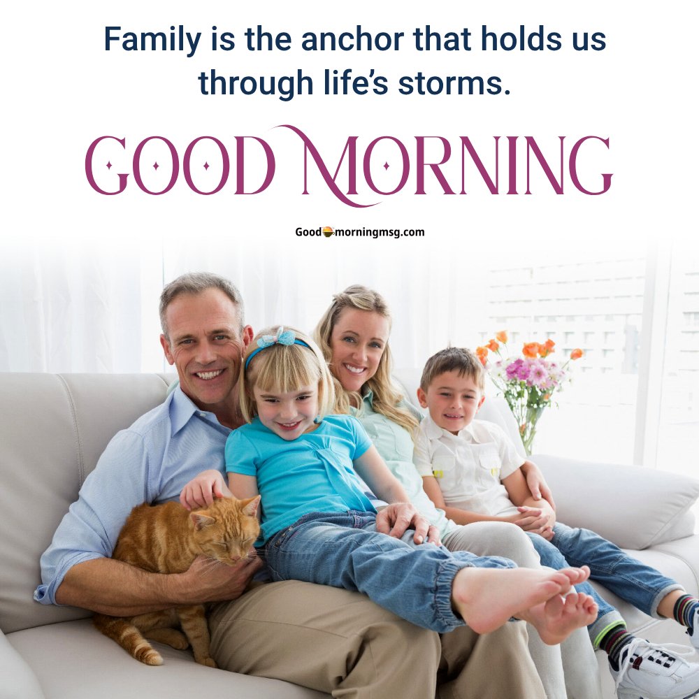Best Good Morning Quotes For Family Love I Goodmorningmsg
