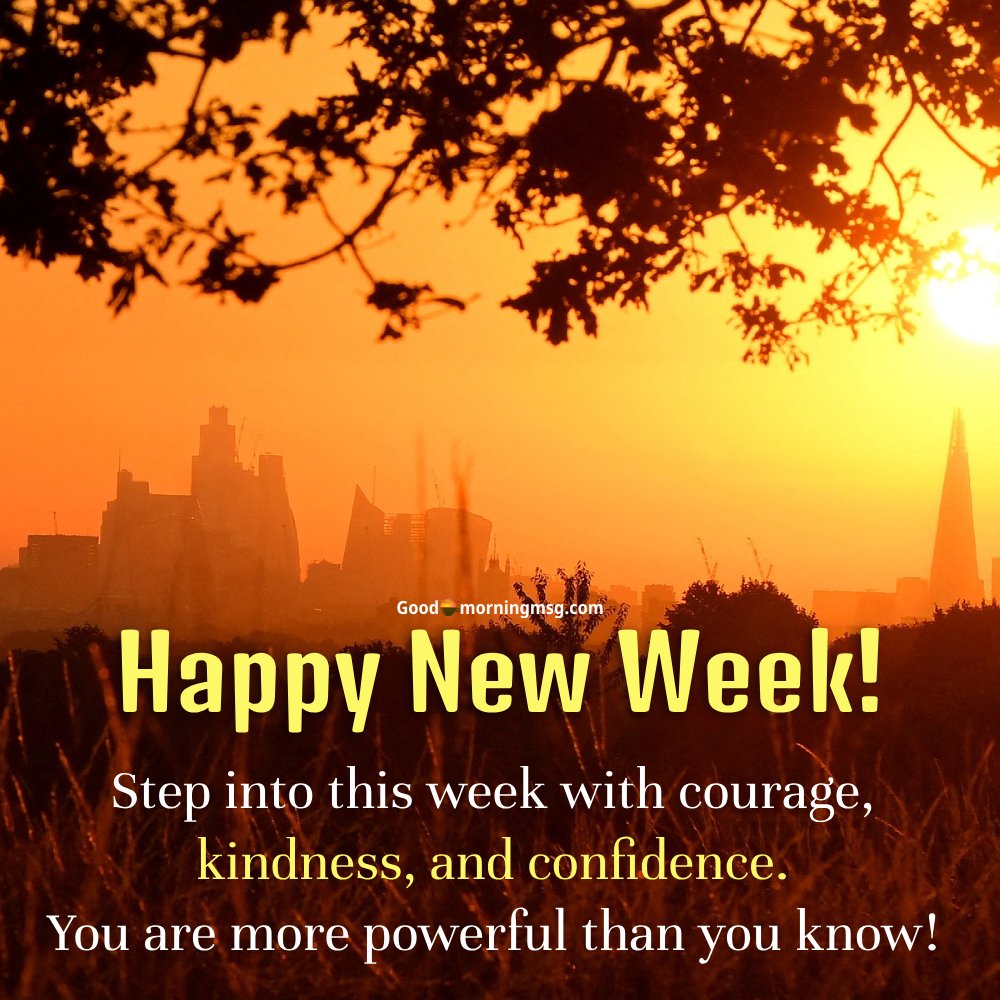 Gm Msg Happy New Week Images And Quotes I Goodmorningmsg