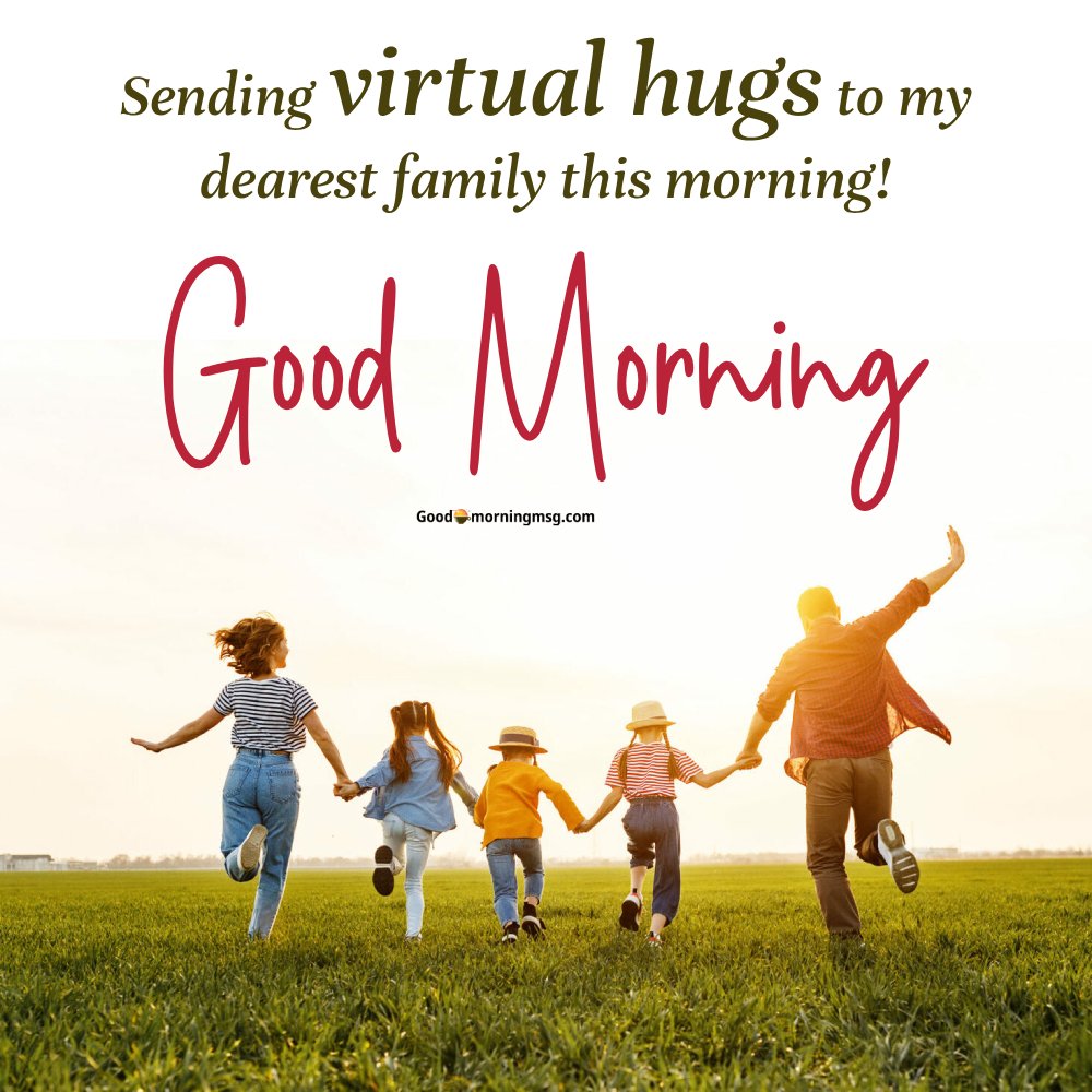 Good Morning Family Blessings And Prayers I Goodmorningmsg