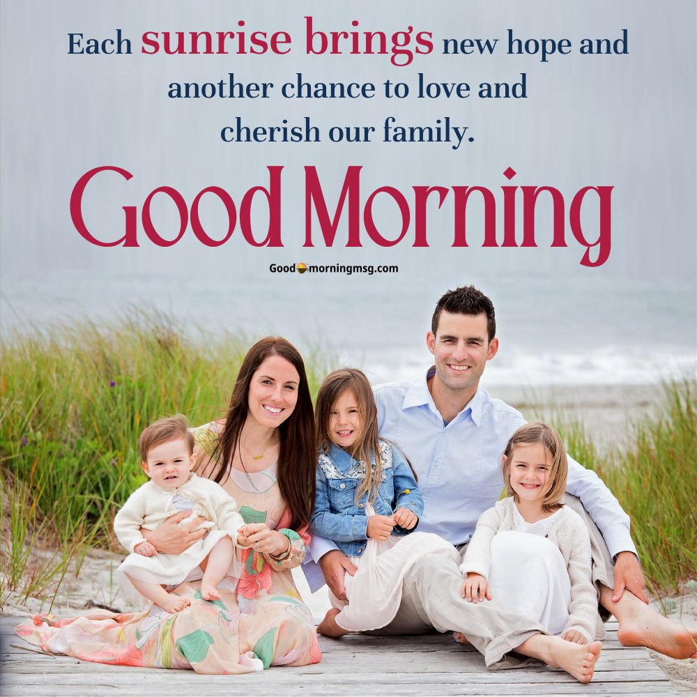 Good Morning Family Blessings I Goodmorningmsg