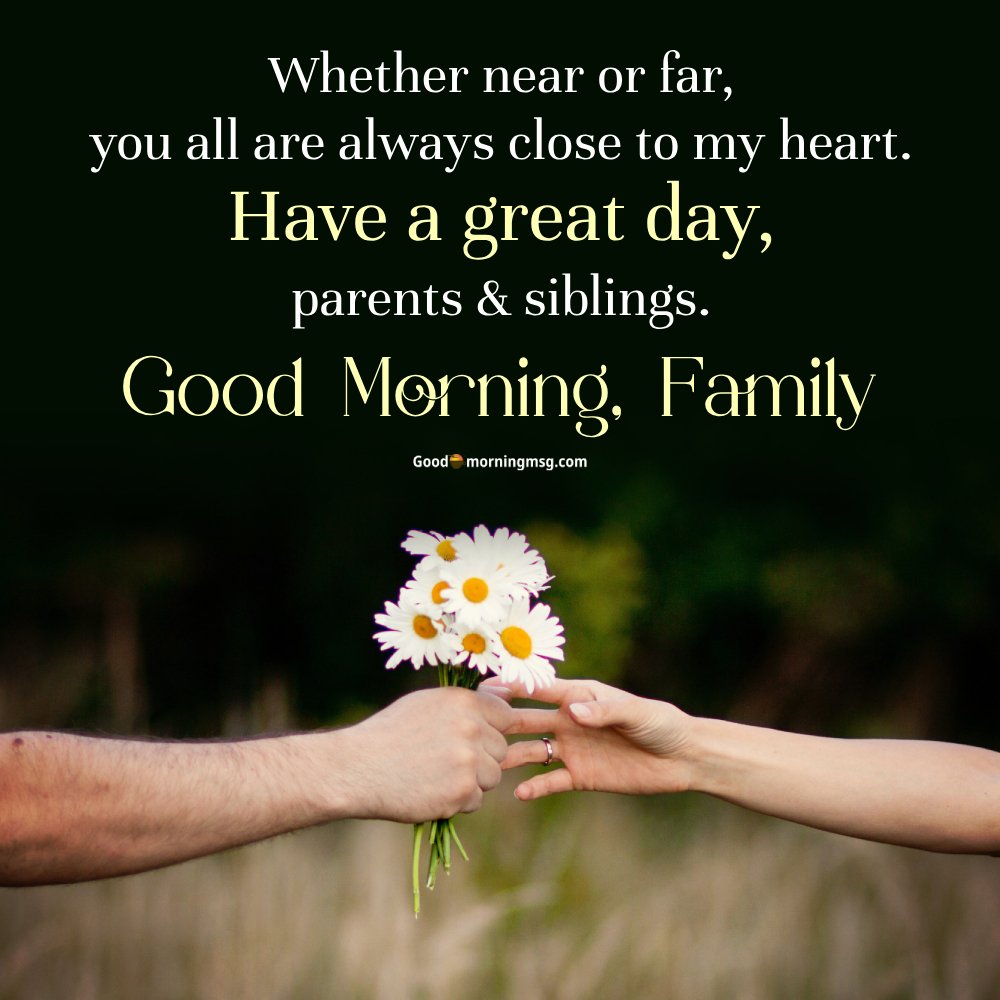 Good Morning Family Love I Goodmorningmsg