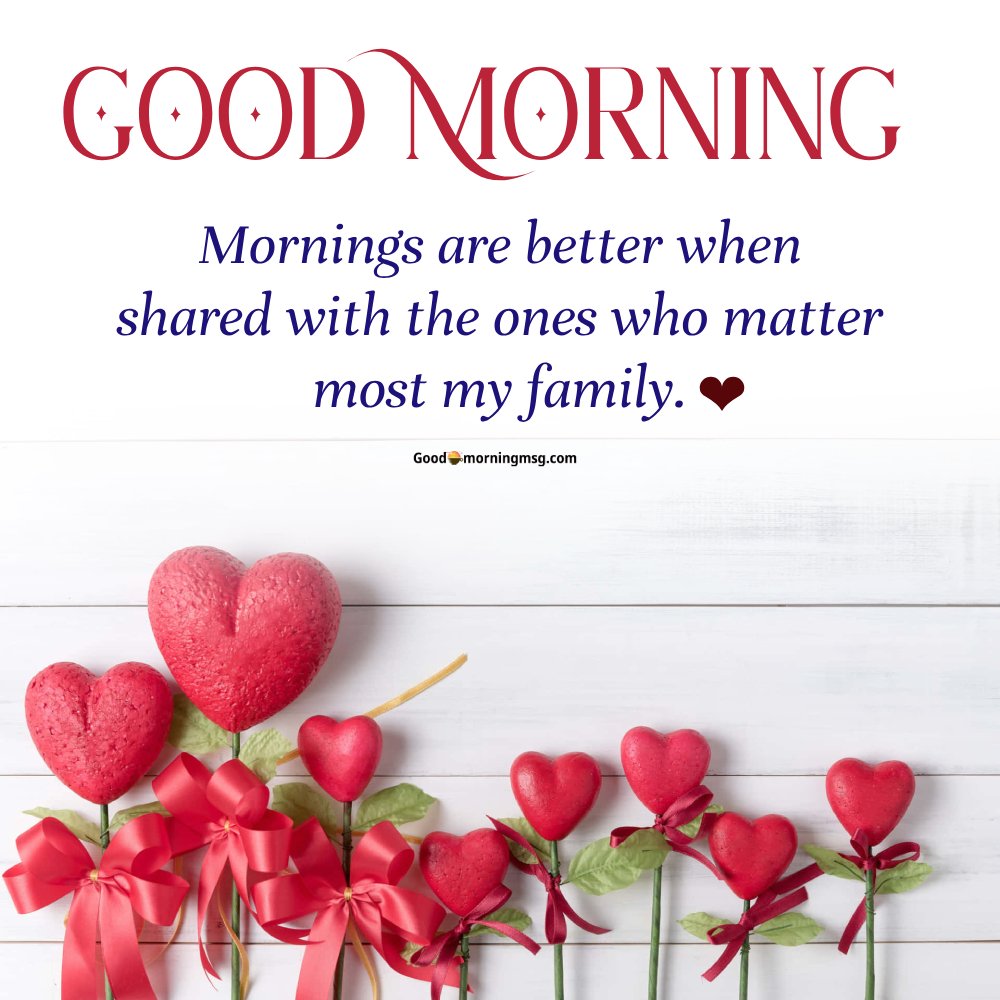 Good Morning Family Quotes I Goodmorningmsg