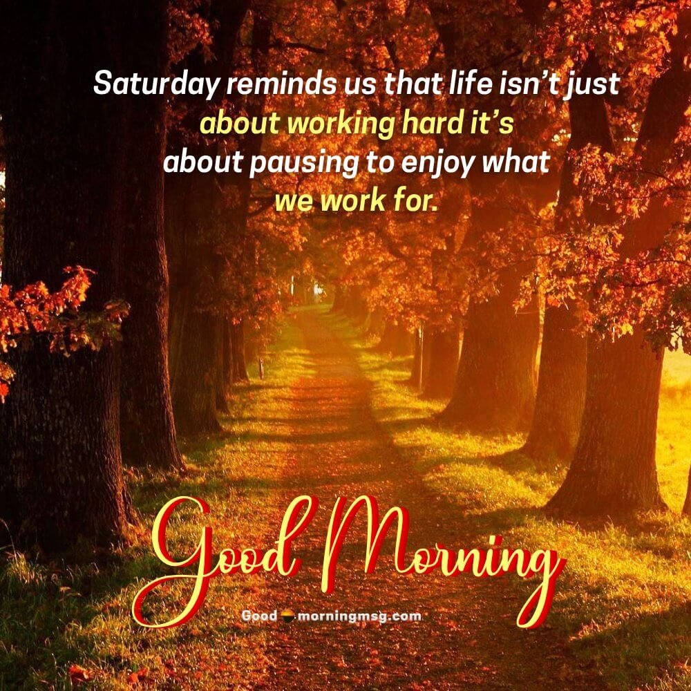 Good Morning Saturday Images I Goodmorningmsg