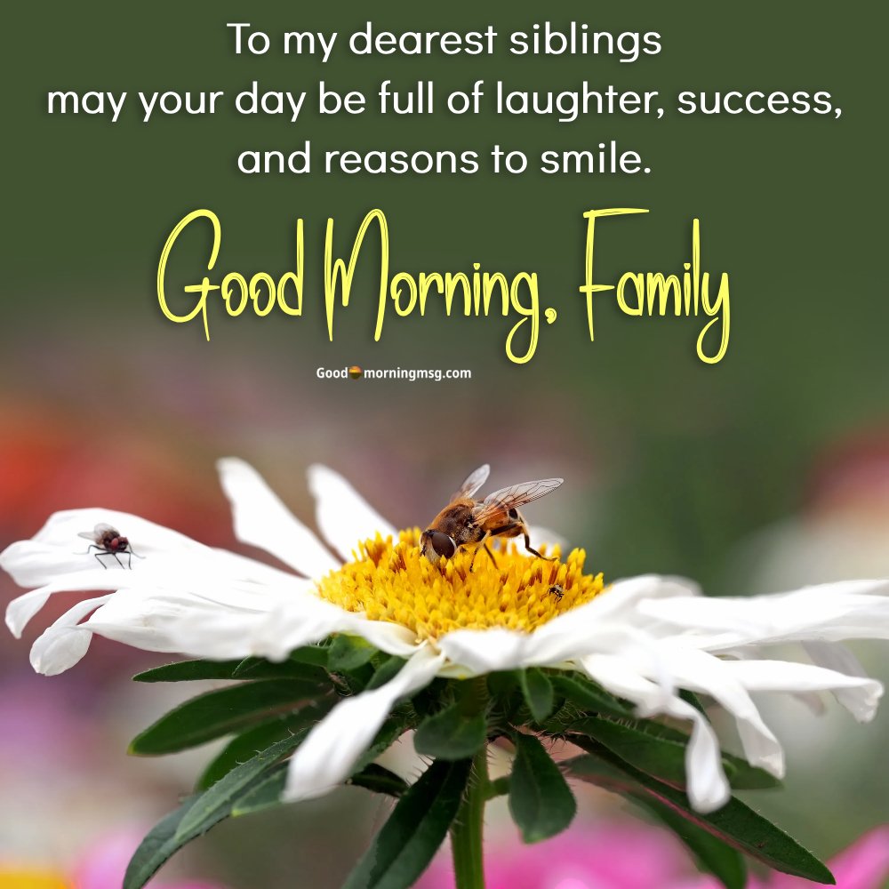 Good Morning Sms For Parents And Siblings Funny I Goodmorningmsg