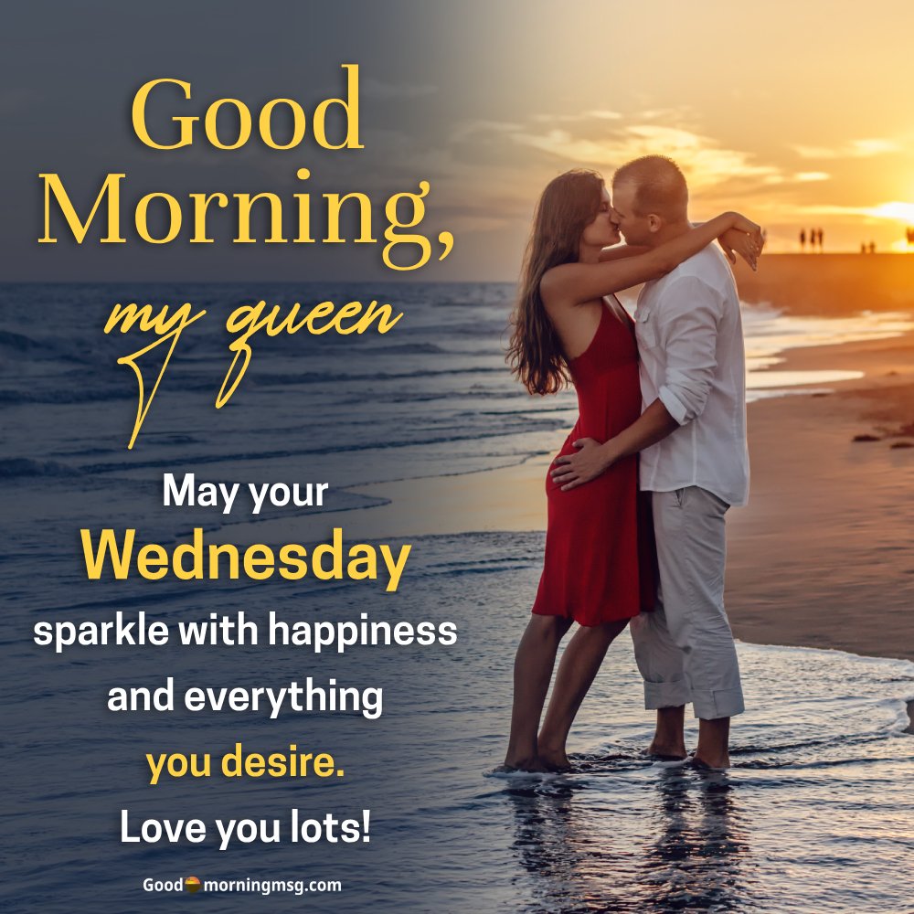 Good Morning Wednesday My Love Positive Prayer Quotes For Him I Goodmorningmsg
