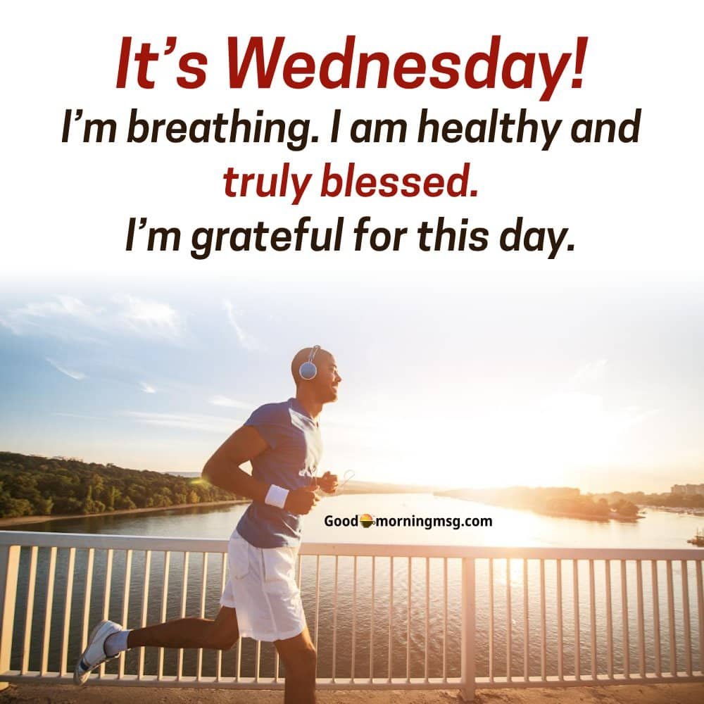 Good Morning Wednesday Positive Quotes For Life Short