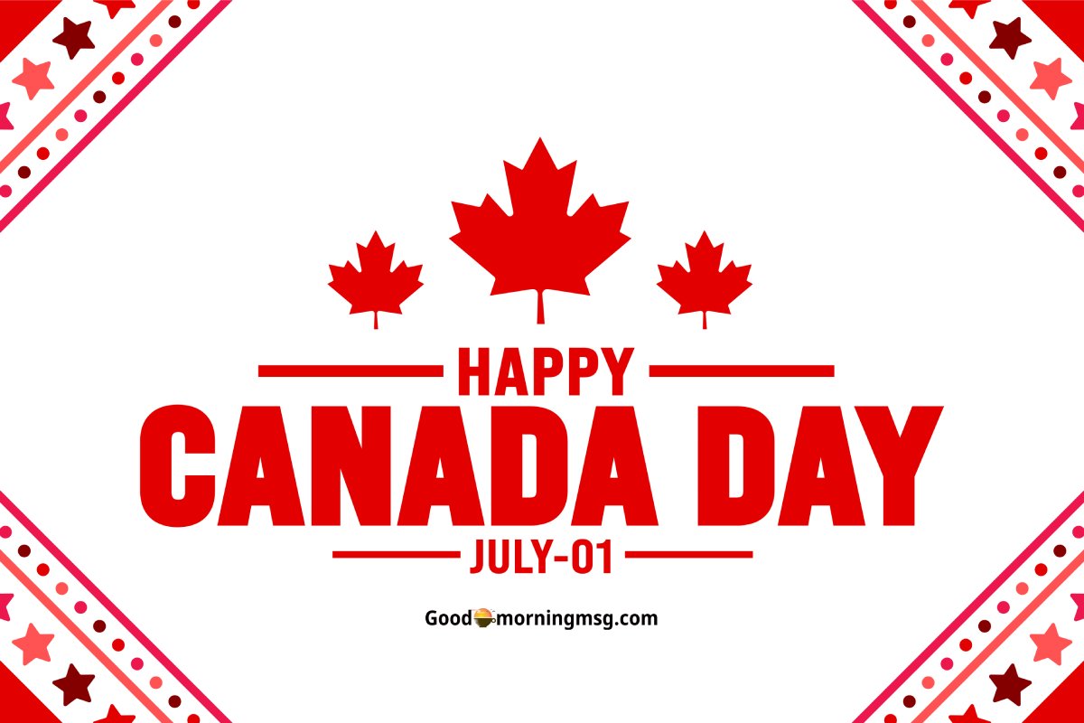 Happy Canada Day 2025 Best Wishes And Messages To Share With Family And Friends I Goodmorningmsg